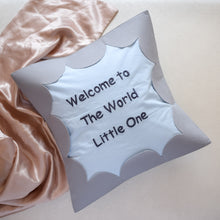 Load image into Gallery viewer, Welcome to the world cushion cover - Monkinz

